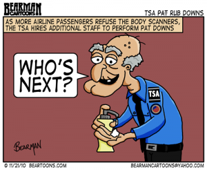 11-21-10-Bearman-CartoonsTSA Pat Down 11-21-10-Bearman-CartoonsTSA Pat Down