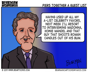 1-30-11-Bearman-Cartoon-Piers Morgan 1-30-11-Bearman-Cartoon-Piers Morgan