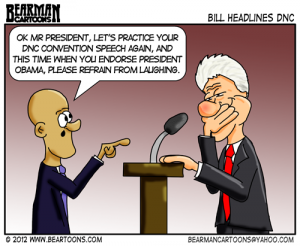 8 6 12 Bearman Editorial Cartoon Bill Clinton DNC Convention