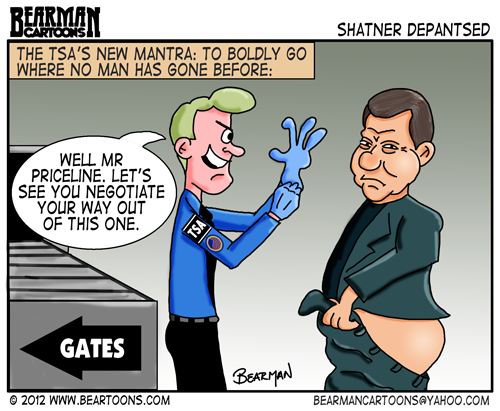 8-6-12-Bearman-Editorial-Cartoon William Shatner TSA Editorial Cartoon: William Shatner Pants TSA